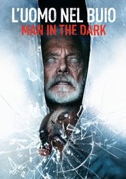 L’uomo nel buio – Man in the Dark