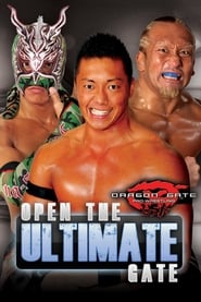 Dragon Gate USA; Open the Ultimate Gate