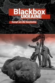 Poster Blackbox Ukraine: Kampf um die Geschichte