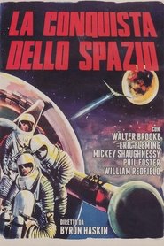 La conquista dello spazio (1955) La conquista dello spazio (1955)