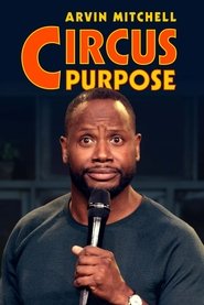 Poster Arvin Mitchell: Circus Purpose 1970