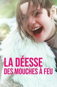La déesse des mouches à feu (2020)