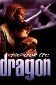 Poster Chasing the Dragon