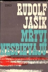 Mŕtvi nespievajú (1964)