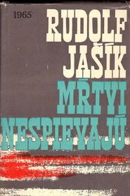 Mŕtvi nespievaj&uacute; (1964)