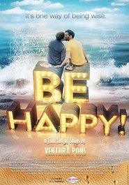 Be Happy! (the musical) (2019)