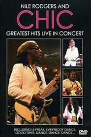 Poster Nile Rodgers & Chic: Greatest Hits Live In Concert 1970