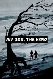 My Son, the Hero (1961)