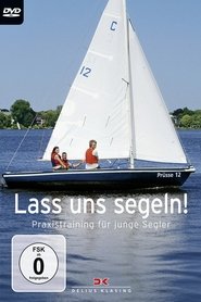 Poster Lass uns segeln! Praxistraining für junge Segler 2008