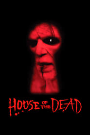 Image House of the Dead - O Filme