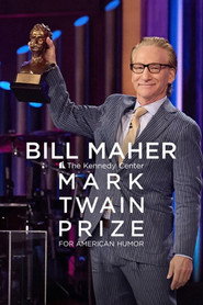 Bill Maher- The Kennedy Center Mark Twain Prize for American Humor 2026