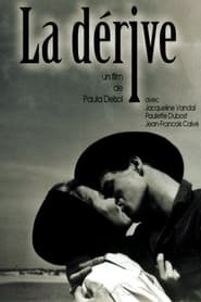 La dérive streaming film