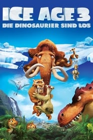 Ice Age 3 – Die Dinosaurier sind los (2009)