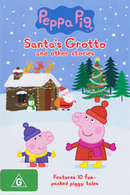 Peppa Pig: Santa's Grotto and Other Stories