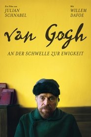 Van Gogh – An der Schwelle zur Ewigkeit (2018)