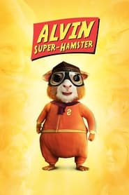 Alvin super-hamster streaming