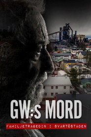 GW:s mord - Familjetragedin i Svartöstaden