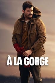 Film streaming | Voir À la gorge en streaming | HD-serie