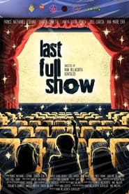 Last Full Show