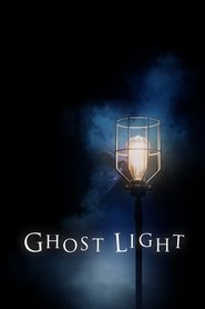 Ghost Light Movie Ghost Light Movie