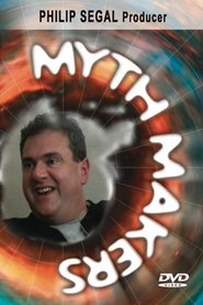 Myth Makers 56: Philip Segal) Myth Makers 56: Philip Segal (2003)