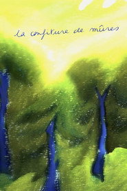 Poster for La confiture de mûres