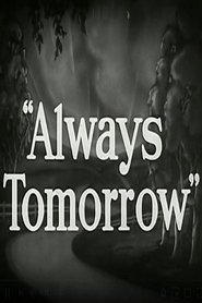 Poster Always Tomorrow: The Portrait of an American Business 1941