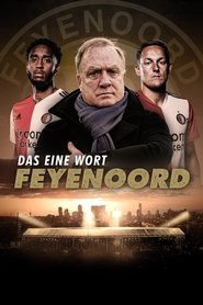 Das eine Wort: Feyenoord (2021)