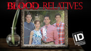 Blood Relatives en streaming