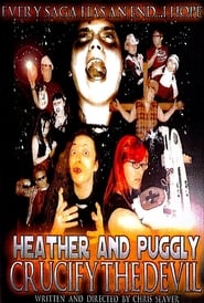 Poster Heather and Puggly Crucify the Devil