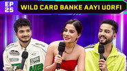 Wild Card Banke Aayi Uorfi