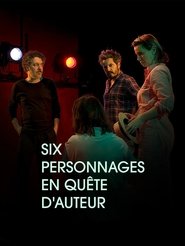 Six personnages en quête d'auteur (2025)