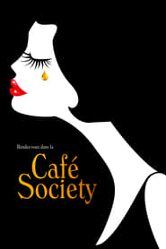 Café Society - Anyone who is anyone will be seen at Café Society. - Azwaad Movie Database