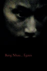 Bang Nhau... Égaux (2001)