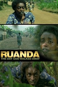 Poster Ruanda - The Day God Walked Away