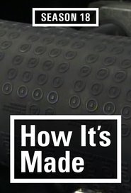 How It's Made Temporada 18