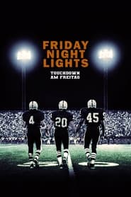 Friday Night Lights – Touchdown am Freitag