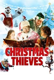 Christmas Thieves (Collection) streaming