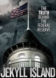 Jekyll Island, The Truth Behind The Federal Reserve постер