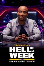 Hell of a Week with Charlamagne Tha God poster