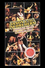 Poster Jason & The Scorchers: Midnight Roads and Stages Seen