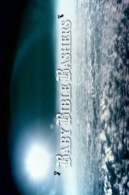 Baby Bible Bashers (2008)