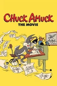 Poster Chuck Amuck: The Movie