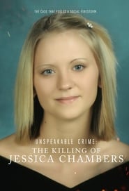 Unspeakable Crime: The Killing of Jessica Chambers постер