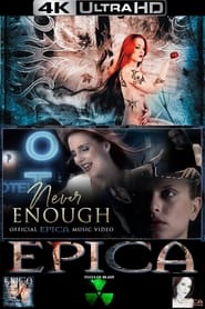 Poster EPICA - Never Enough (Official Video)