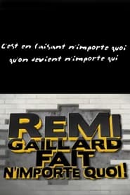 Poster Rémi Gaillard fait n'importe quoi!