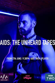 BBC 2: Aids - The Unheard Tapes постер