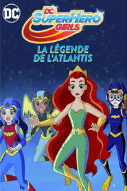 DC Super Hero Girls: Leyendas de la Atlántida