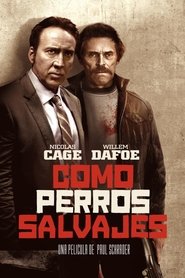 Como perros salvajes poster