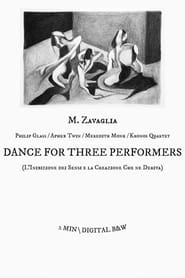 Dance for Three Performers 2022 مشاهدة وتحميل فيلم مترجم بجودة عالية